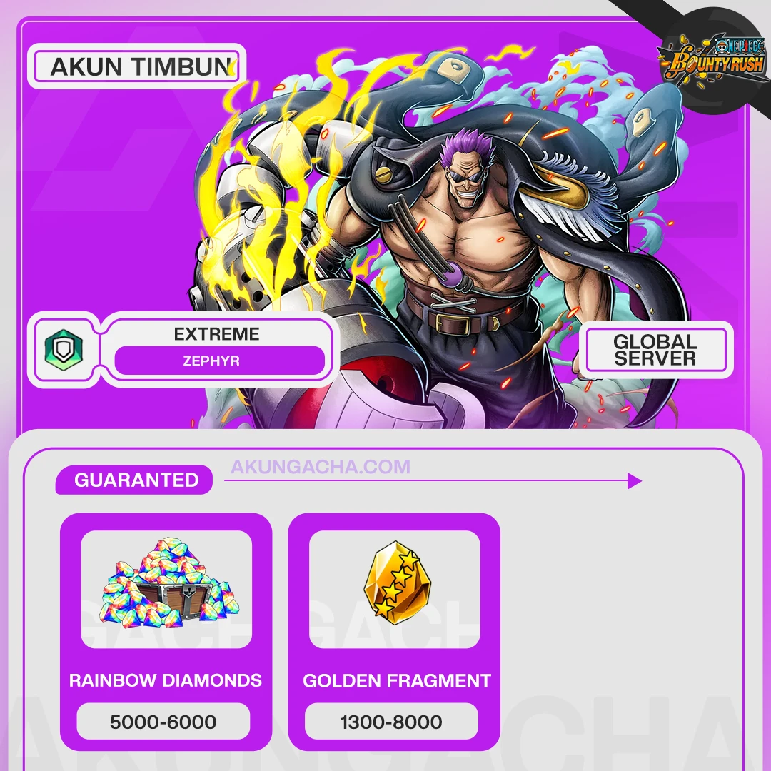 Akun Extreme GACHA Zephyr - One Piece Bounty Rush